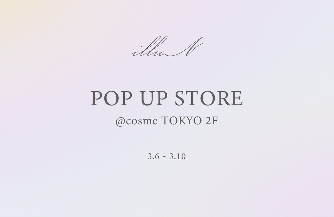 ✶ illuN POPUP STORE ✶